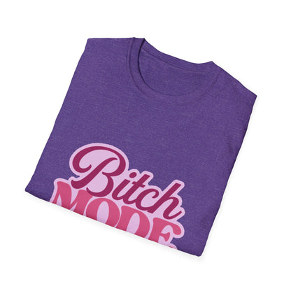 Bitch Mode On T-Shirt — Bold Feminine Graphic Tee