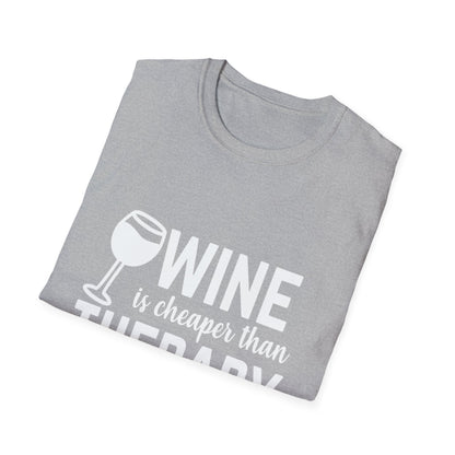 T-Shirt — "Wine Is Cheaper Than Therapy" Funny Wine Lover Tee
