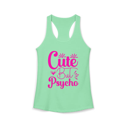 Women's Ideal "Cute Bu Psycho" Racerback Tank