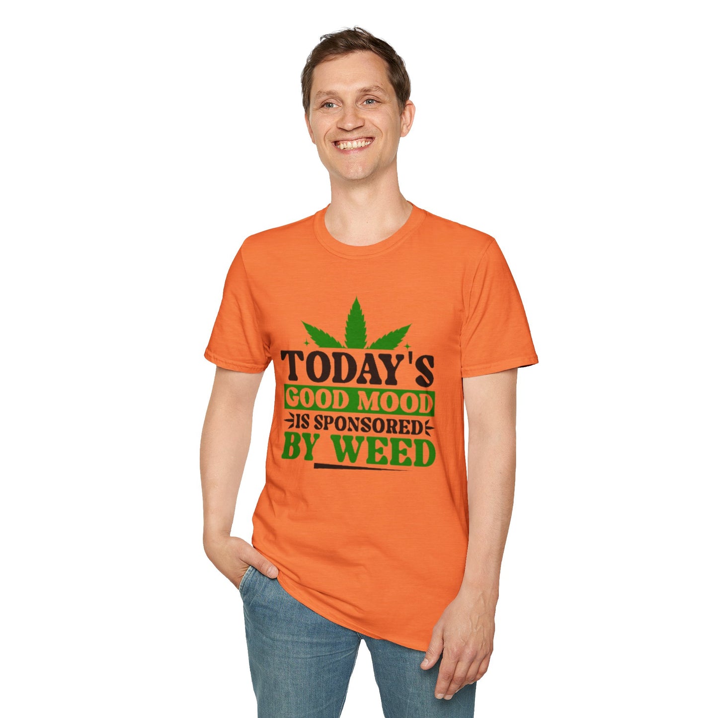 T-Shirt — "Today's Good Mood Is Sponsored by Weed" Cannabis Graphic Tee