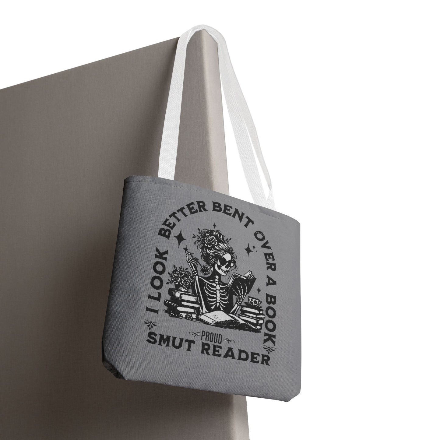 Smut Reader Tote Bag – "I Look Better Bent Over a Book" Booklover Gift