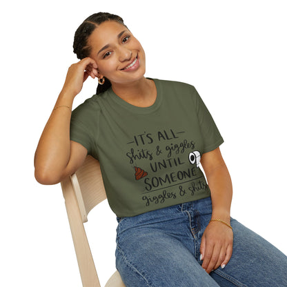 Funny Toilet Humor T-Shirt — “It’s All Shits & Giggles Until Someone Giggles & Shits”
