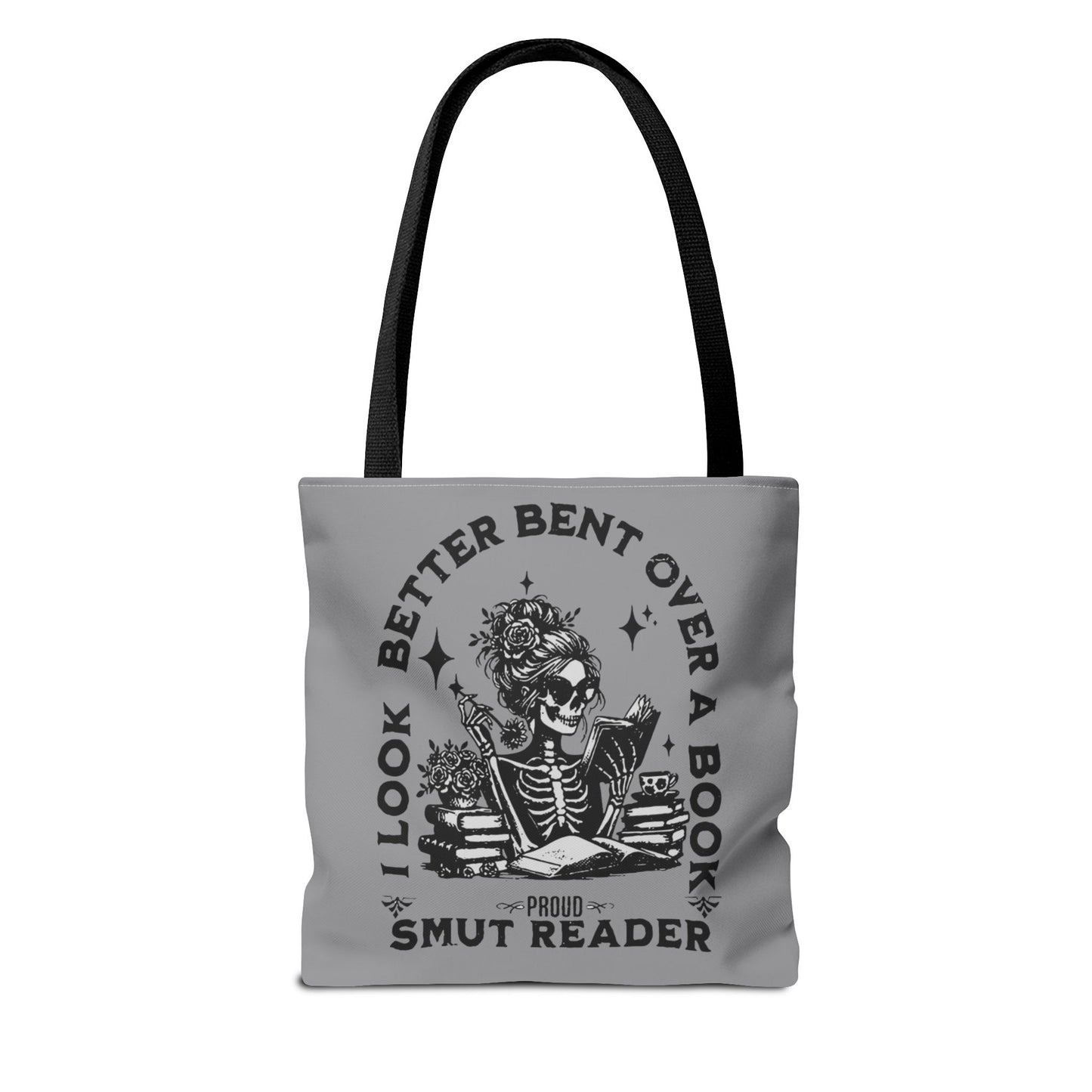 Smut Reader Tote Bag – "I Look Better Bent Over a Book" Booklover Gift