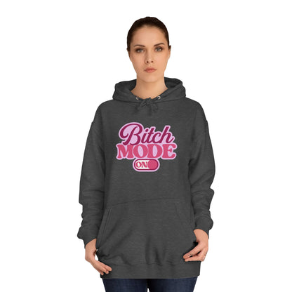 Bitch Mode On Hoodie — Bold Pink Retro Script Graphic Sweatshirt
