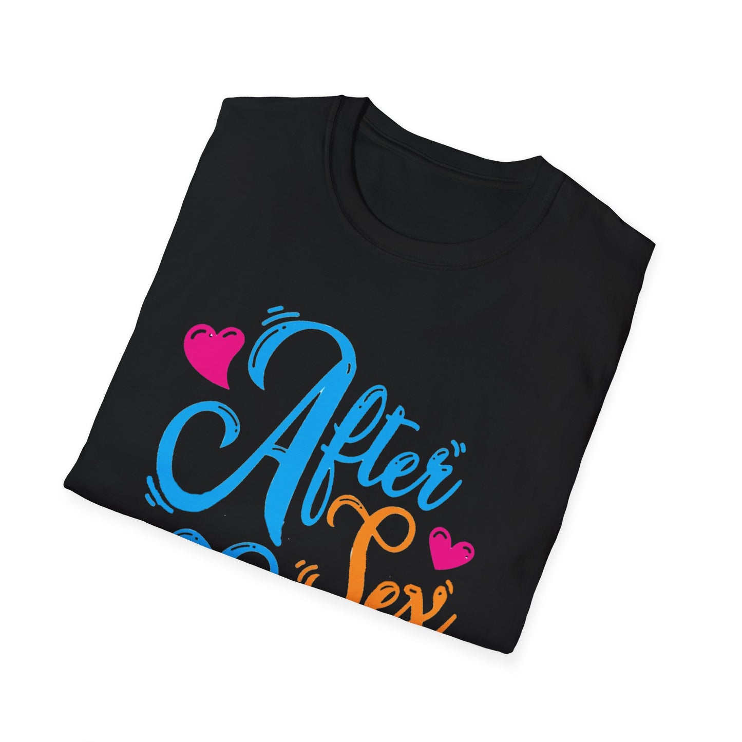 After Sex Shirt - Playful Romantic Graphic Tee