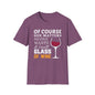 Wine Lover T-Shirt — "Of Course Size Matters No One Wants A Small Glass Of Wine"
