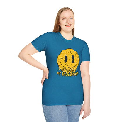 Melty Smiley "It's One of Those Days" T‑Shirt