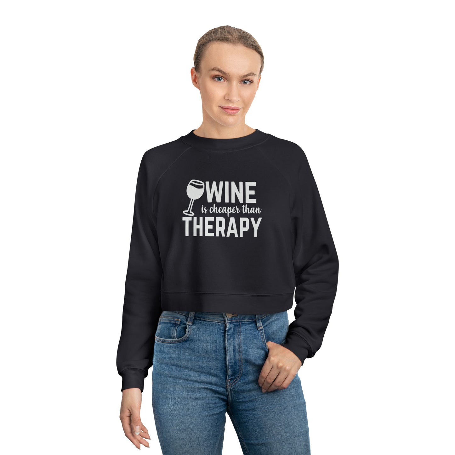 Cropped Pullover — "Wine Is Cheaper Than Therapy" Women’s Crop Sweatshirt