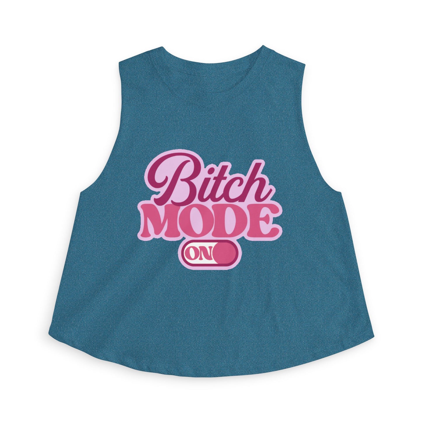 Bitch Mode On Crop Top — Funny Sassy Graphic Women’s Tank