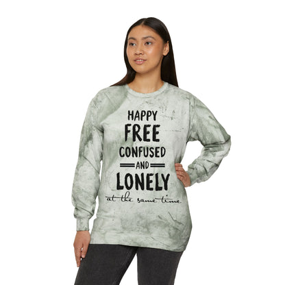 Happy Free Confused and Lonely Tie-Dye Crewneck Sweatshirt