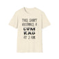 Graphic T-Shirt — "This Shirt Becomes a Cum Rag at 2 AM" Funny Novelty Tee