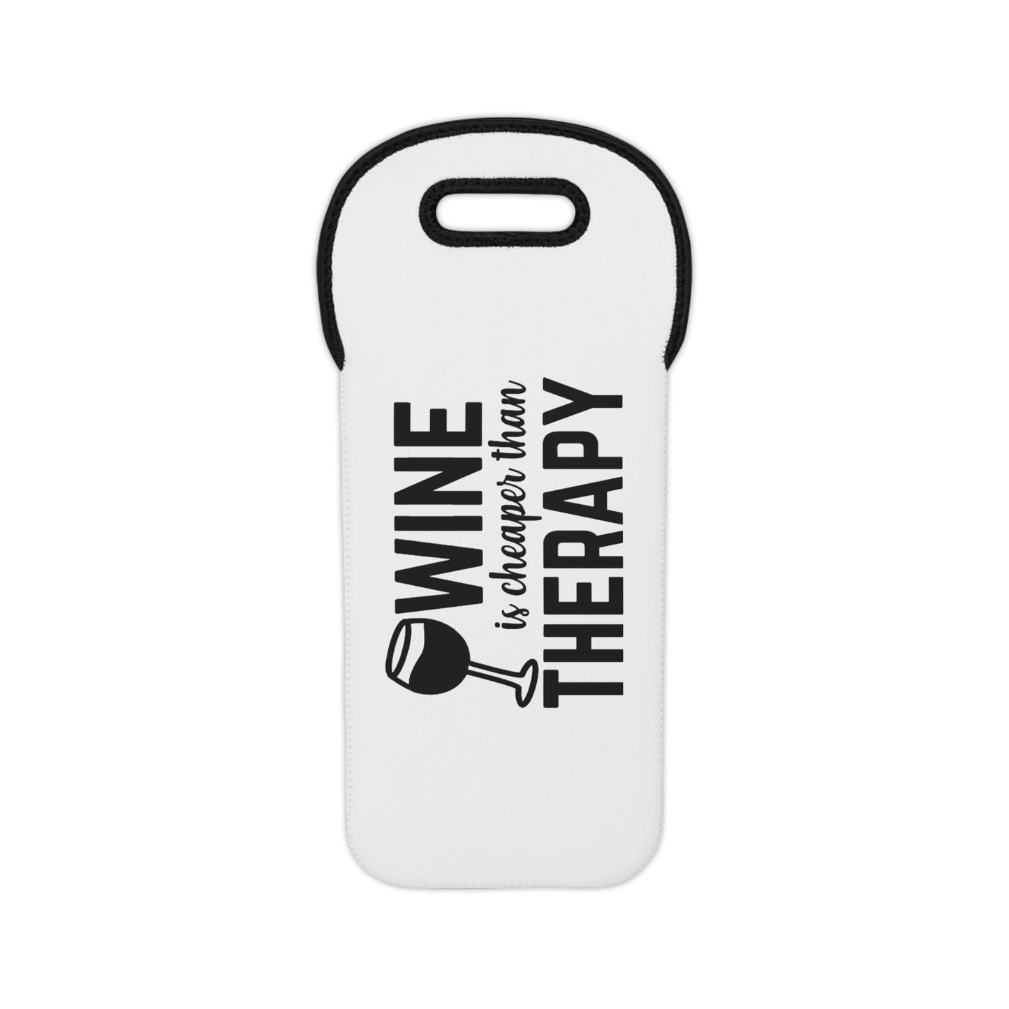 Wine Tote Bag — "Wine is Cheaper Than Therapy" Insulated Bottle Carrier