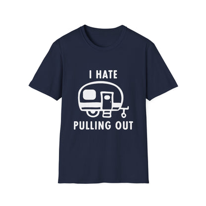 I Hate Pulling Out Camper Classic T-Shirt