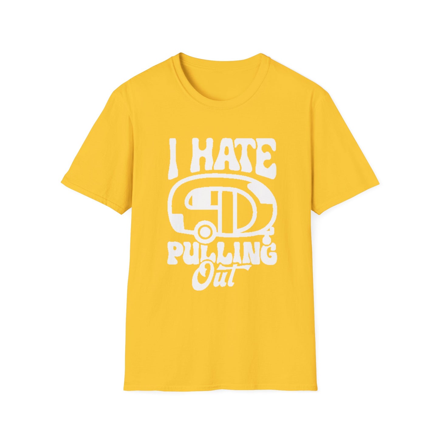 T-Shirt – I Hate Pulling Out Camper Graphic Tee