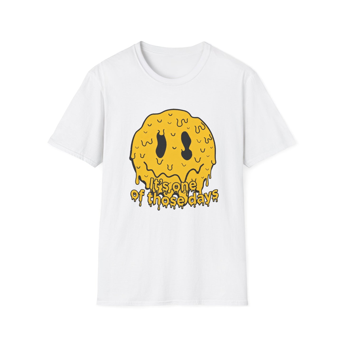 Melty Smiley "It's One of Those Days" T‑Shirt