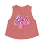 Bitch Mode On Crop Top — Funny Sassy Graphic Women’s Tank