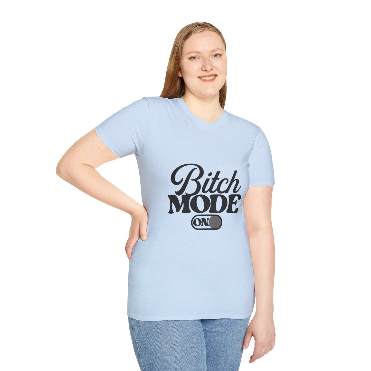 Bitch Mode On T-Shirt — Funny Sassy Graphic Tee for Bold Women