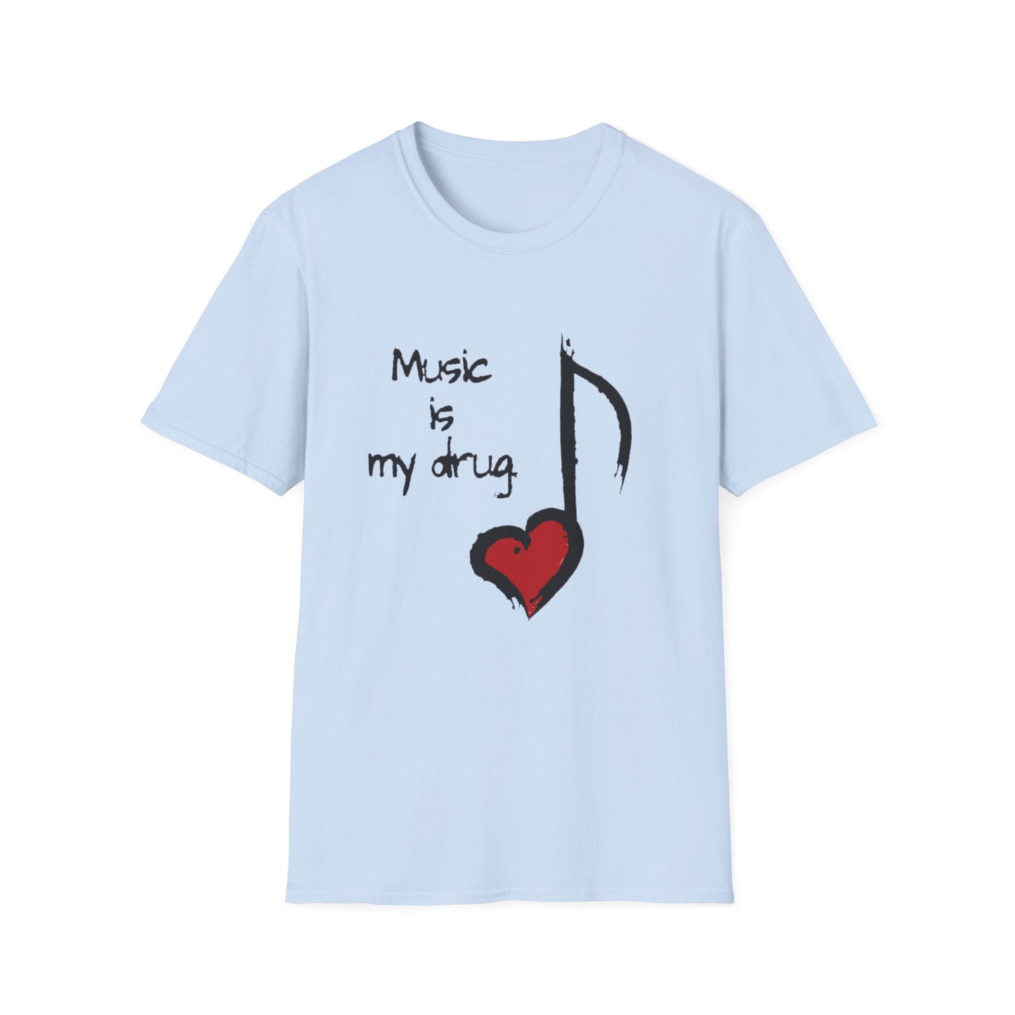 Music Is My Drug T-Shirt – Heart Note Graphic Tee for Musicians & Music Lovers