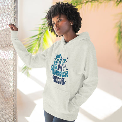 Hangover Hoodie – "This Is My Hangover Hoodie" Graphic Pullover
