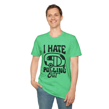 T-Shirt — “I Hate Pulling Out” Camper Graphic Tee