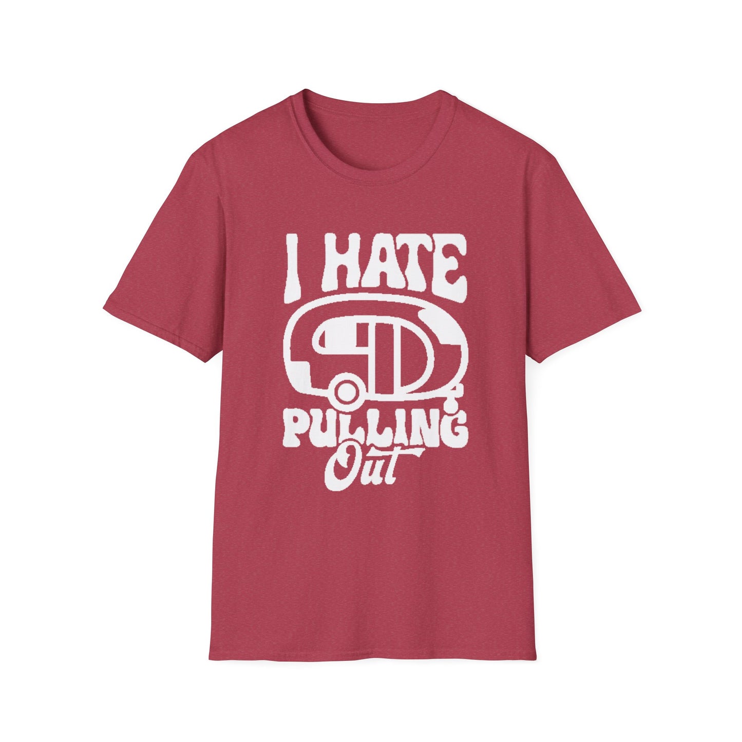 T-Shirt – I Hate Pulling Out Camper Graphic Tee