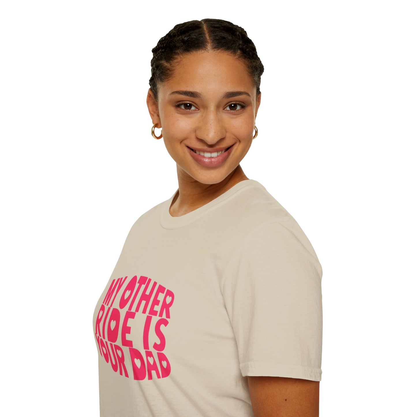 T-Shirt — "My Other Ride Is Your Dad" Funny Graphic Tee