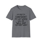 T-Shirt — “My Last Words” Funny Humor Tee