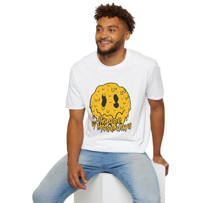 Melty Smiley "It's One of Those Days" T‑Shirt