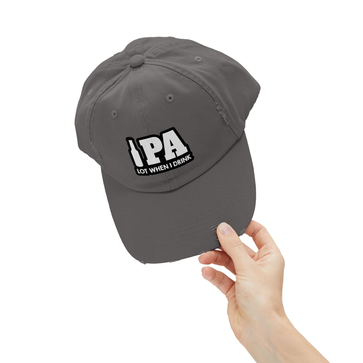 IPA Lot When I Drink Distressed Cap