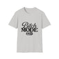 Bitch Mode On T-Shirt — Funny Sassy Graphic Tee for Bold Women