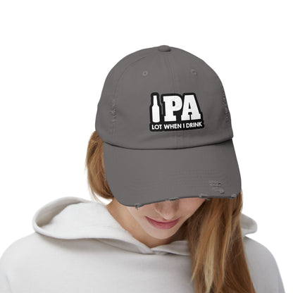 IPA Lot When I Drink Distressed Cap