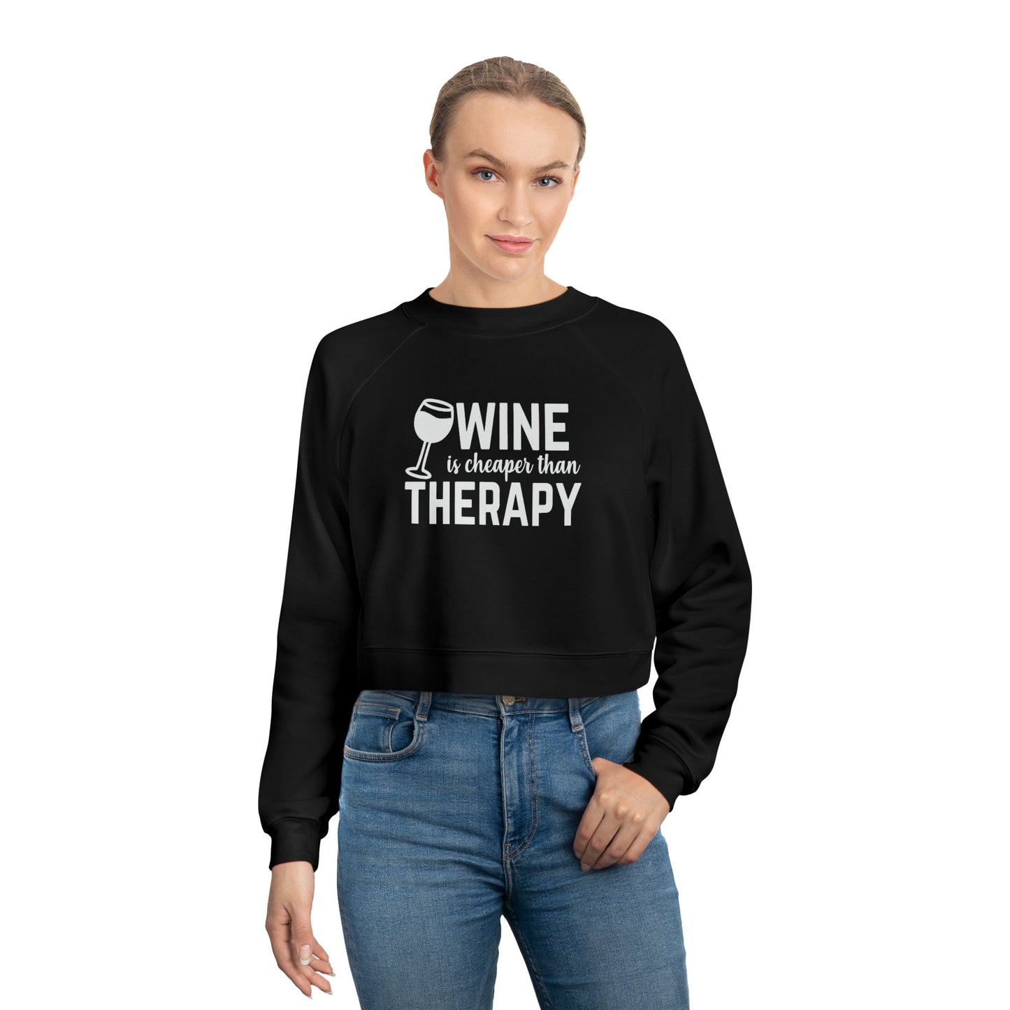 Cropped Pullover — "Wine Is Cheaper Than Therapy" Women’s Crop Sweatshirt
