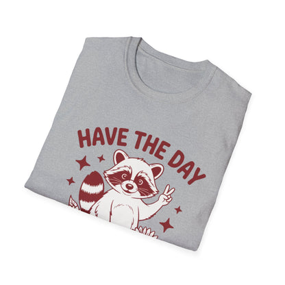 Have The Day You Deserve Raccoon T-Shirt — Positive Message Tee with Sunflowers