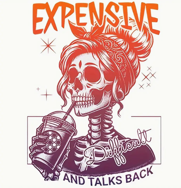Expensive and Talks Back T-Shirt — Skull Sipper Graphic Tee
