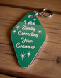 I Am Silently Correcting Your Grammer Keychain